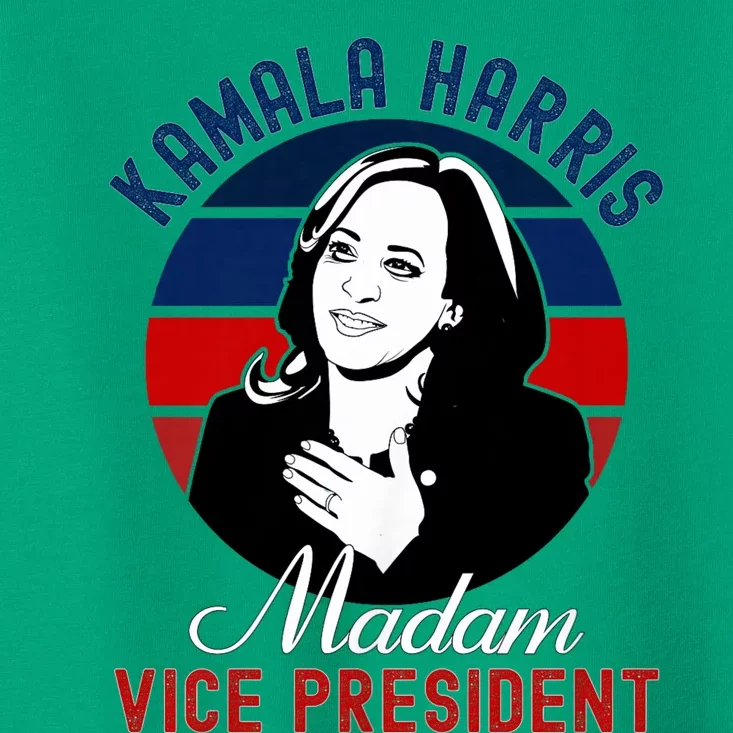 Madam Vice President Kamala Harris Toddler T-Shirt