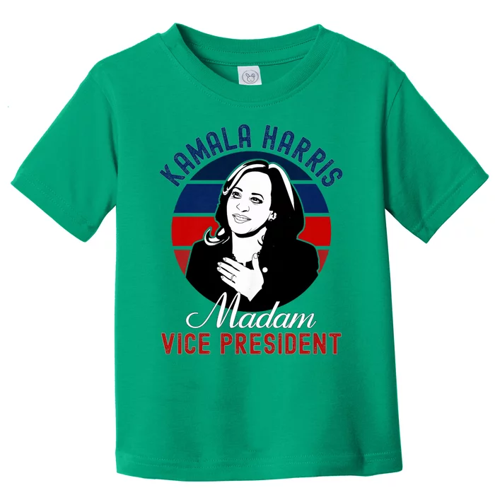 Madam Vice President Kamala Harris Toddler T-Shirt