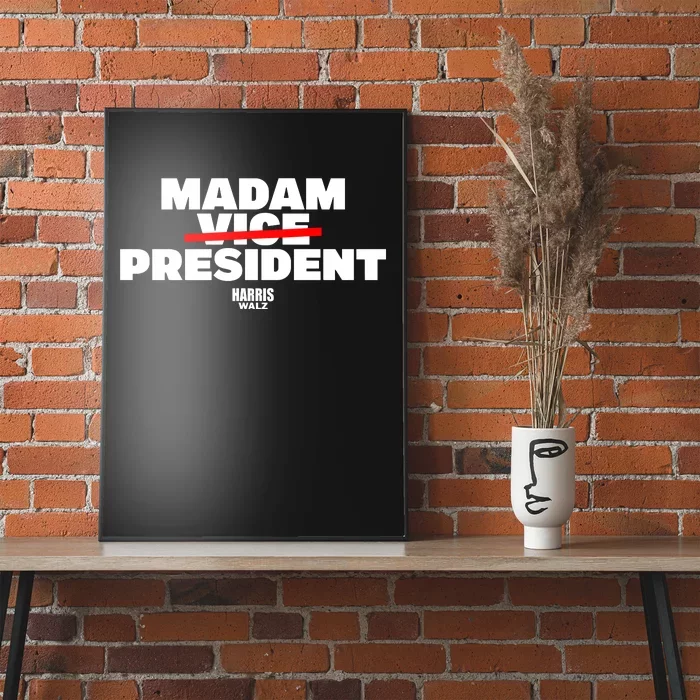 Madam Vice President Harris Walz Poster