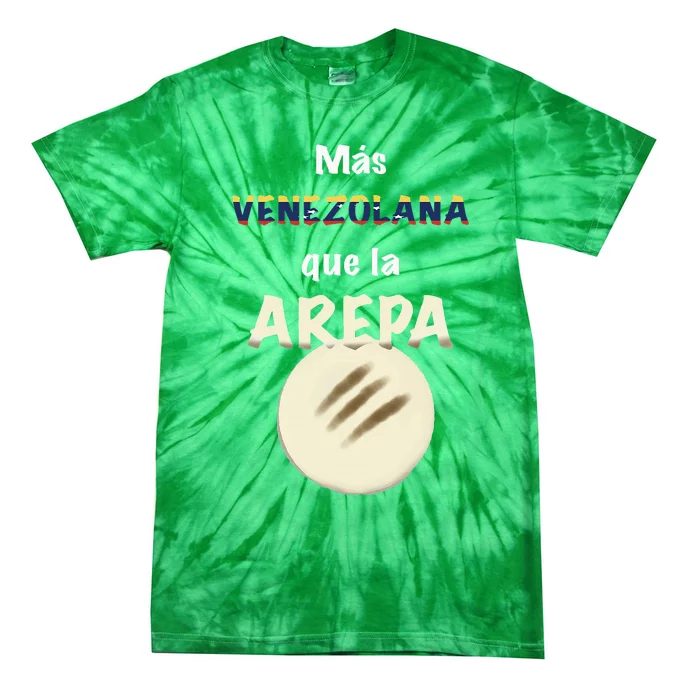 Mas Venezolana Que La Arepa Venezuelan Tie-Dye T-Shirt