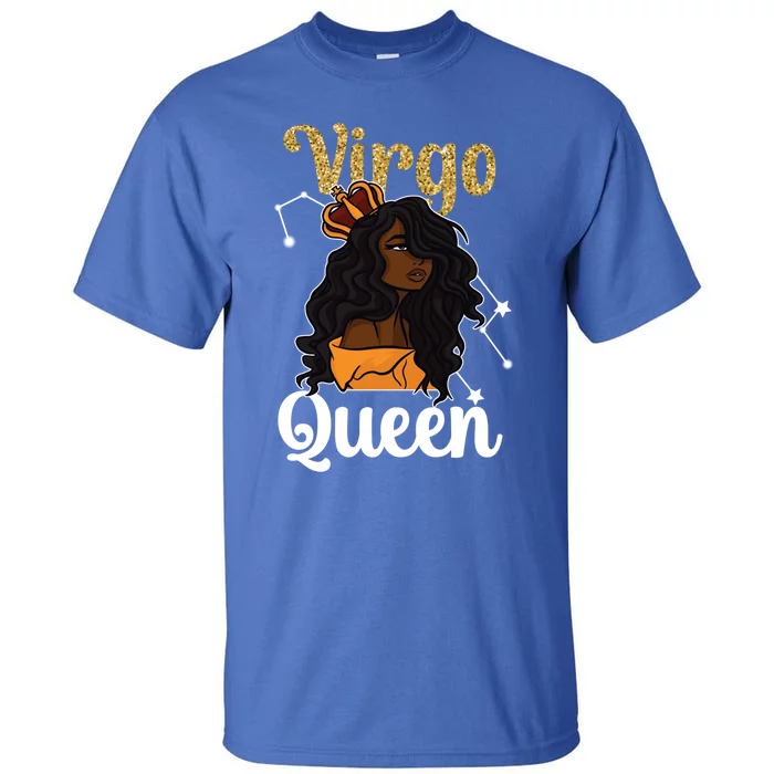 Melanin Virgo Queen Black Virgo Zodiac Sign Virgo Horoscope Meaningful Gift Tall T-Shirt