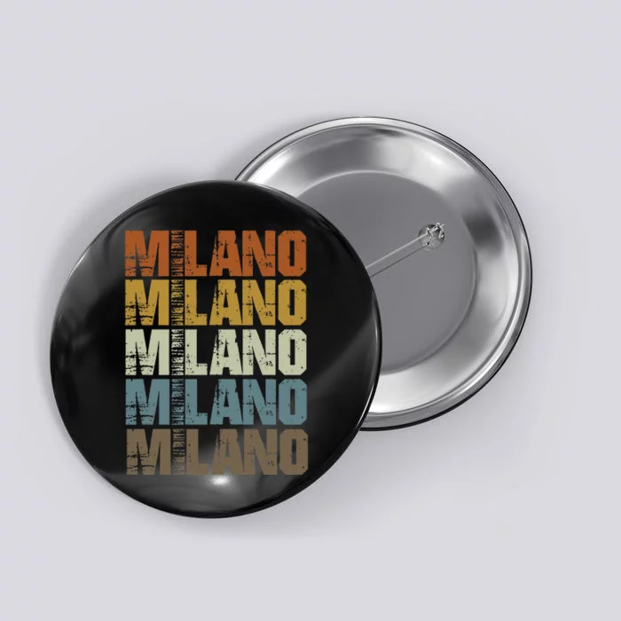 Milano Vintage Retro Souvenir Milano Milan Italy Fashion Button