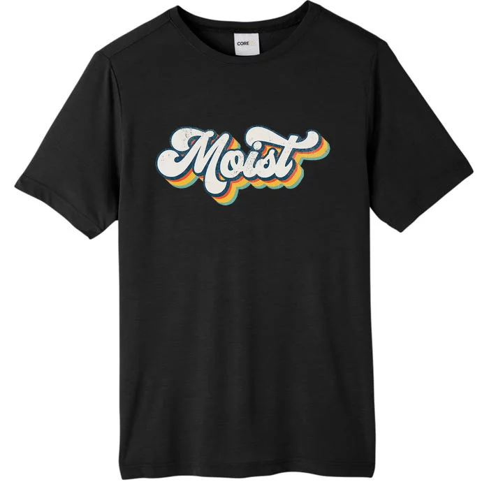 Moist Vintage Retro 80s Funny Sarcastic Moist ChromaSoft Performance T-Shirt