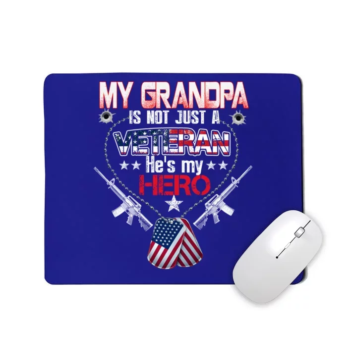 Military Veteran Support My Grandpa Us Veteran My Hero Gift Mousepad