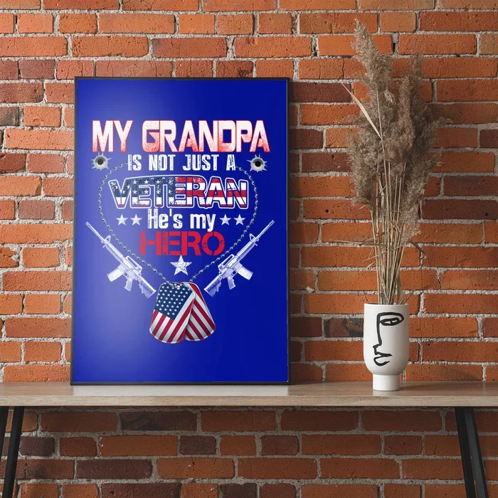 Military Veteran Support My Grandpa Us Veteran My Hero Gift Poster