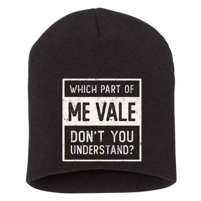 ME VALE Spanish Mexico No Me Importa Espanol Spanish Short Acrylic Beanie