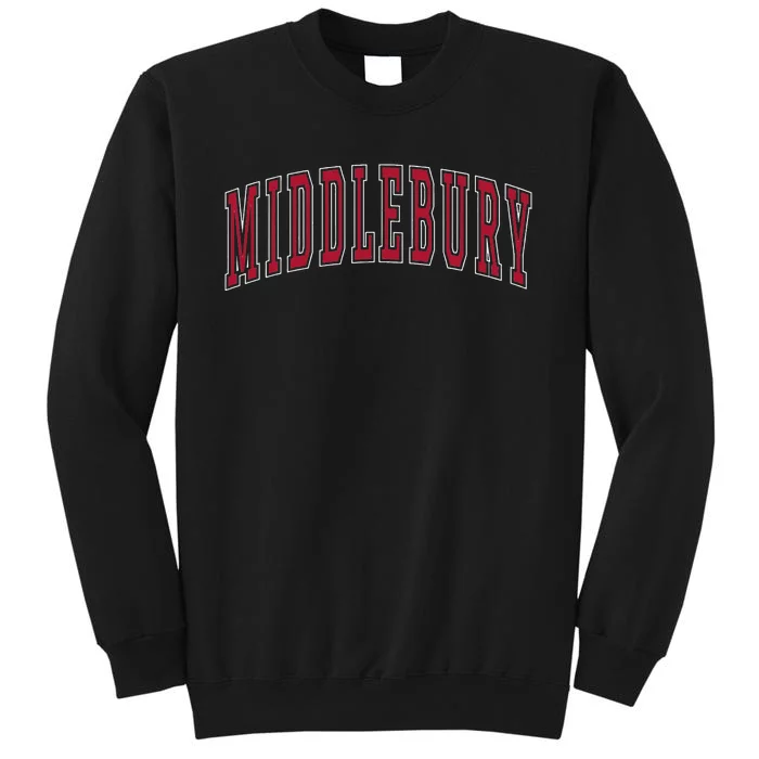 Middlebury Vermont Souvenir College Style Red Text Tall Sweatshirt