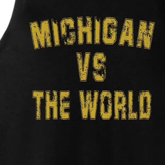 Michigan VS The World  Michigan VS Everyone Ladies Tri-Blend Wicking Tank