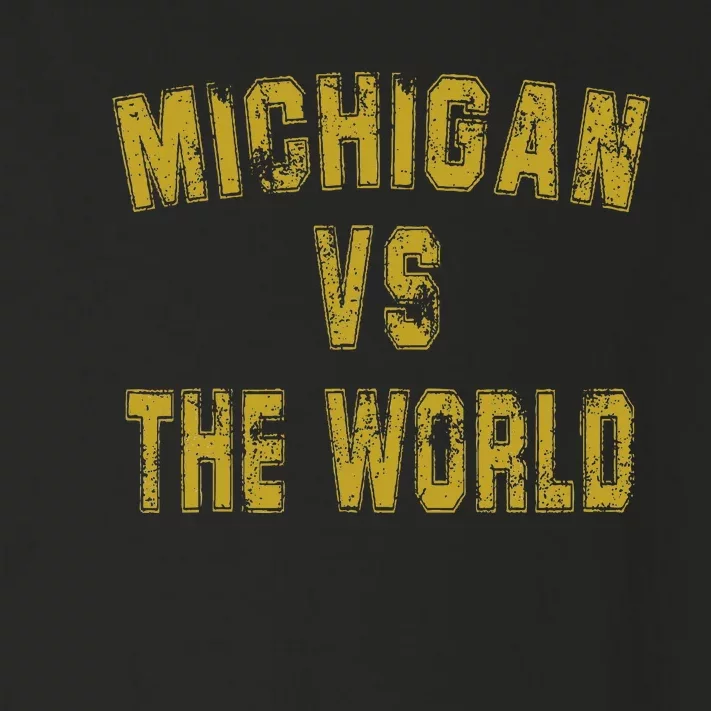 Michigan VS The World  Michigan VS Everyone Toddler Long Sleeve Shirt