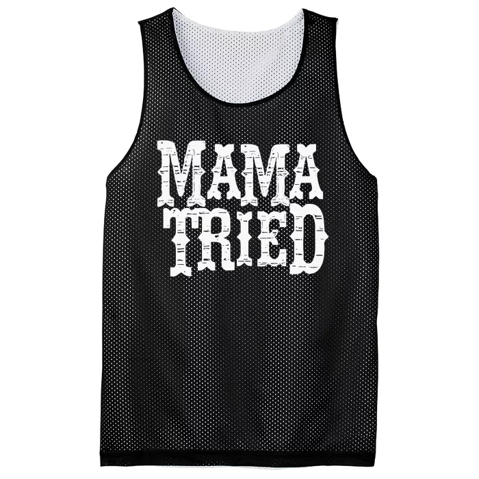 Mama Vintage Tried Country Music For Mom Mother Mesh Reversible Basketball Jersey Tank