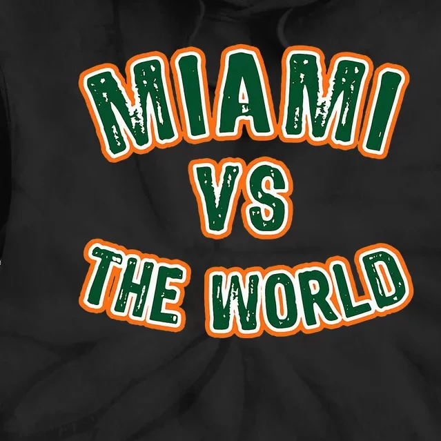 Miami Vs The World In Green White & Orange Tie Dye Hoodie