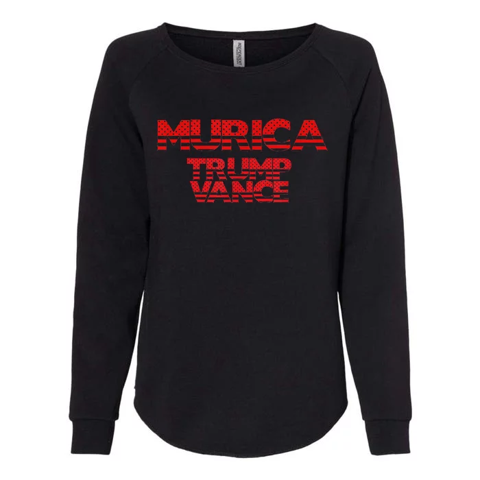 Murica Vote Trump Vance 2024 Womens California Wash Sweatshirt