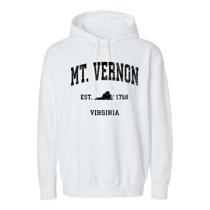 Mt. Vernon Virginia Va Vintage Established Athletic Sports Design Garment-Dyed Fleece Hoodie