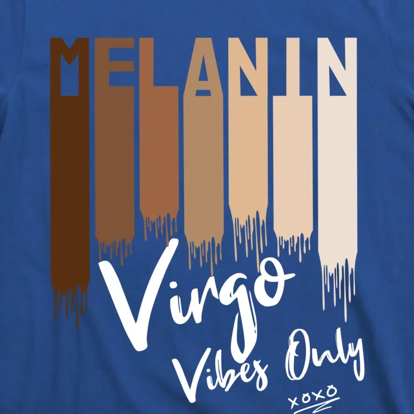 Melanin Virgo Vibes Only Zodiac Sign For Black Gift T-Shirt