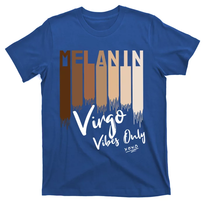 Melanin Virgo Vibes Only Zodiac Sign For Black Gift T-Shirt