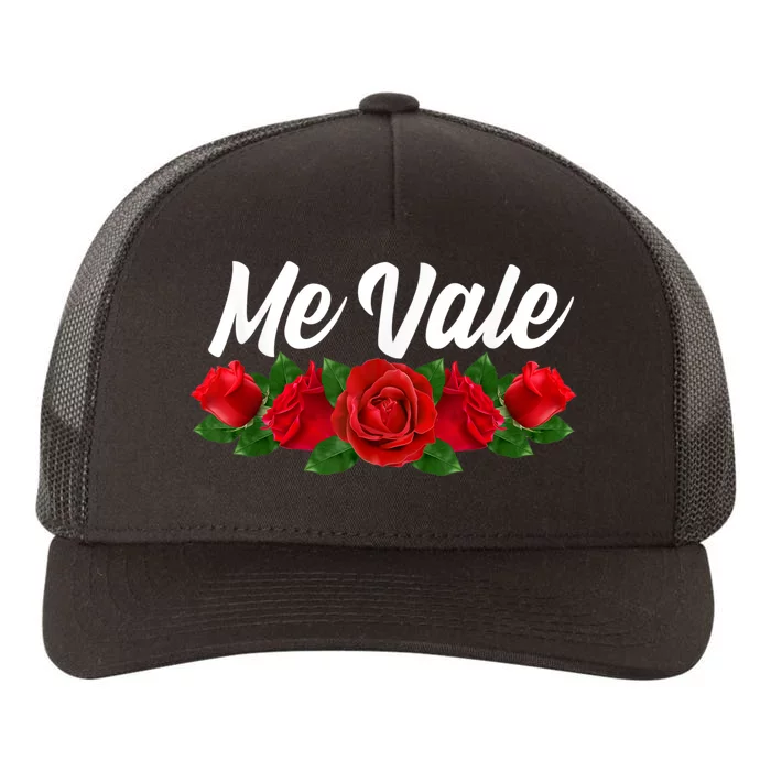 Me Vale Womens With Roses, Mexican Slang, Me Vale Yupoong Adult 5-Panel Trucker Hat