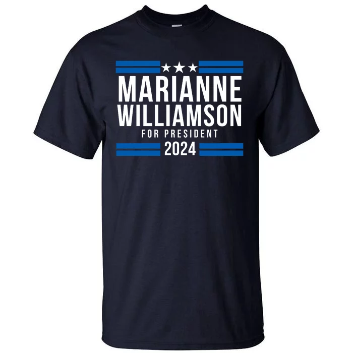 Marianne Williamson 2024, President Men Women Williamson 2024 Tall T-Shirt