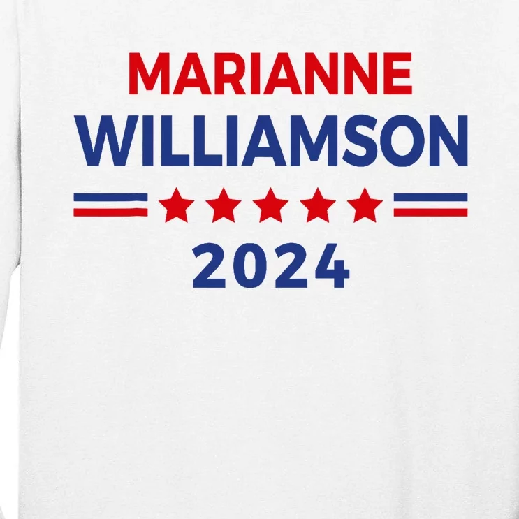 Marianne Williamson 2024 For President Election Campaign Tall Long Sleeve T-Shirt