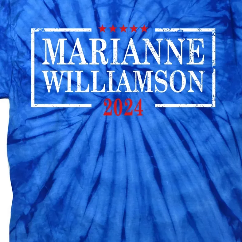 Marianne Williamson 2024 For President Election Campaig Tie-Dye T-Shirt