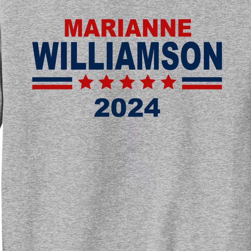 Marianne Williamson 2024 Election Tall Sweatshirt