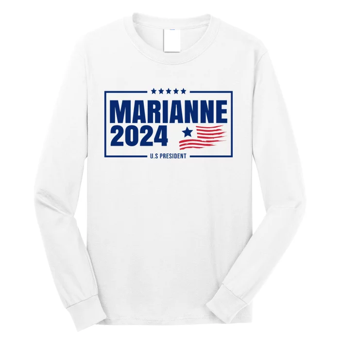 Marianne Williamson 2024 US President Long Sleeve Shirt