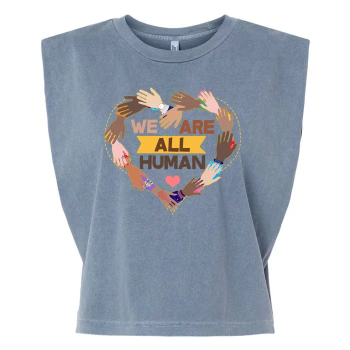 Multicultural We Are All Human Garment-Dyed Women's Muscle Tee