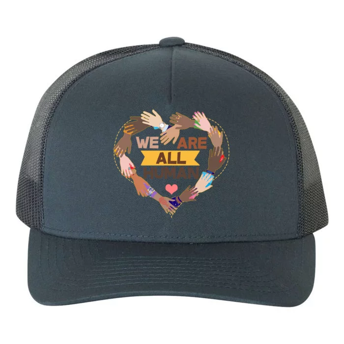 Multicultural We Are All Human Yupoong Adult 5-Panel Trucker Hat