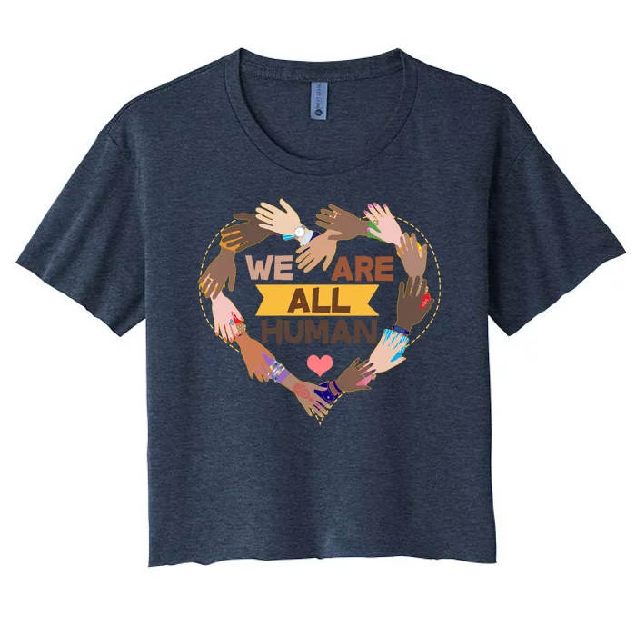 Multicultural We Are All Human Women's Crop Top Tee