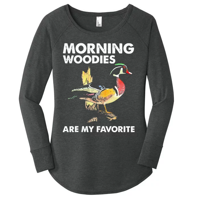 Morning Woodies Are My Favorite Love Hunting Women's Perfect Tri Tunic Long Sleeve Shirt