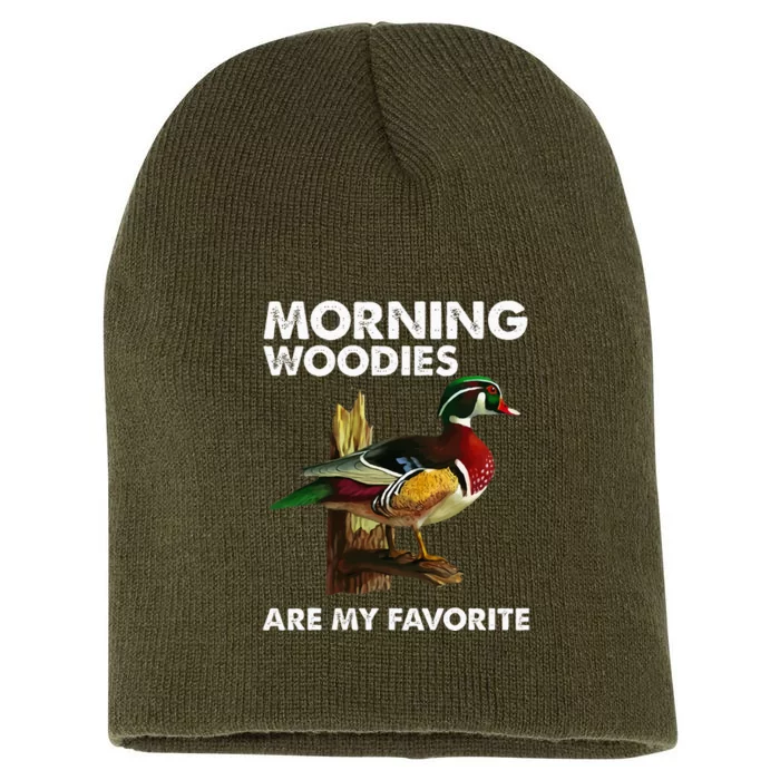 Morning Woodies Are My Favorite Short Acrylic Beanie