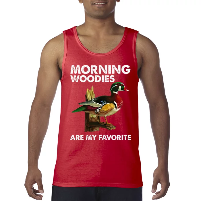 Morning Woodies Are My Favorite Tank Top