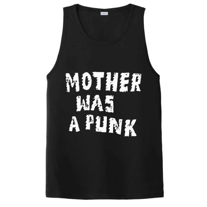 Mother Was A Punk Performance Tank