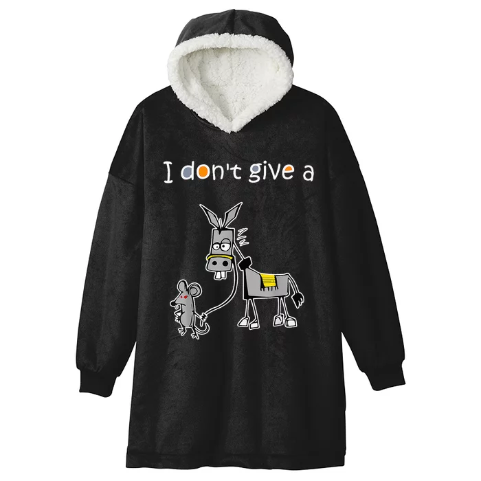 Mouse Walking a Donkey I Don't Give Rats Ass Hooded Wearable Blanket