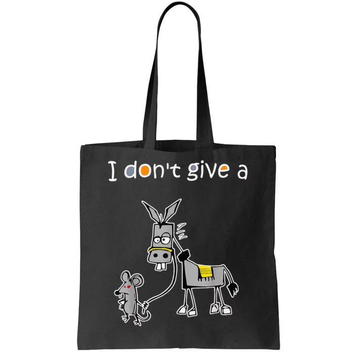 Mouse Walking a Donkey I Don't Give Rats Ass Tote Bag