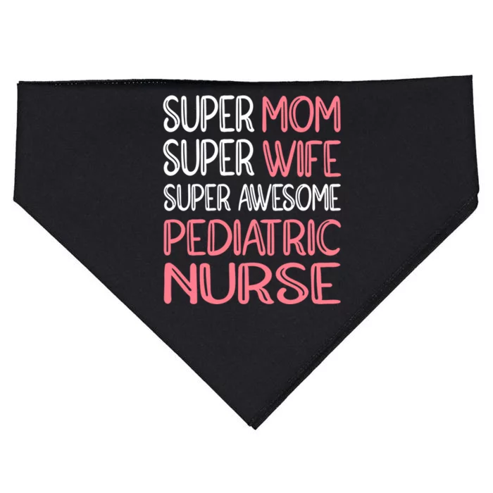 Mom Wife And Pediatric Nurse Gift USA-Made Doggie Bandana