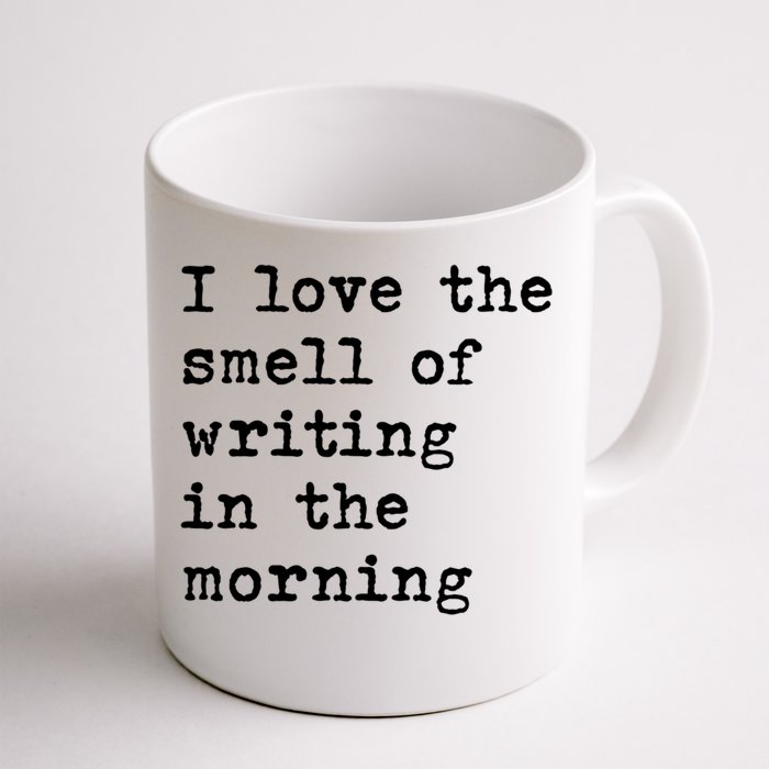 Morning Writing Author Book Journalist Novelist Funny Gift Front & Back Coffee Mug