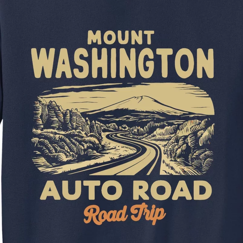 Mount Washington Auto Road Road Trip Adventure Sweatshirt