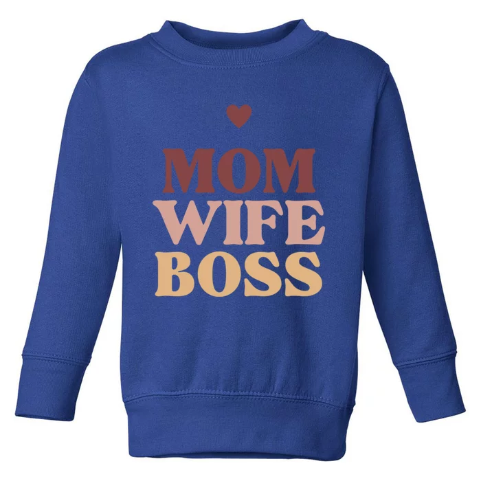 Mom Wife Boss Gift Toddler Sweatshirt