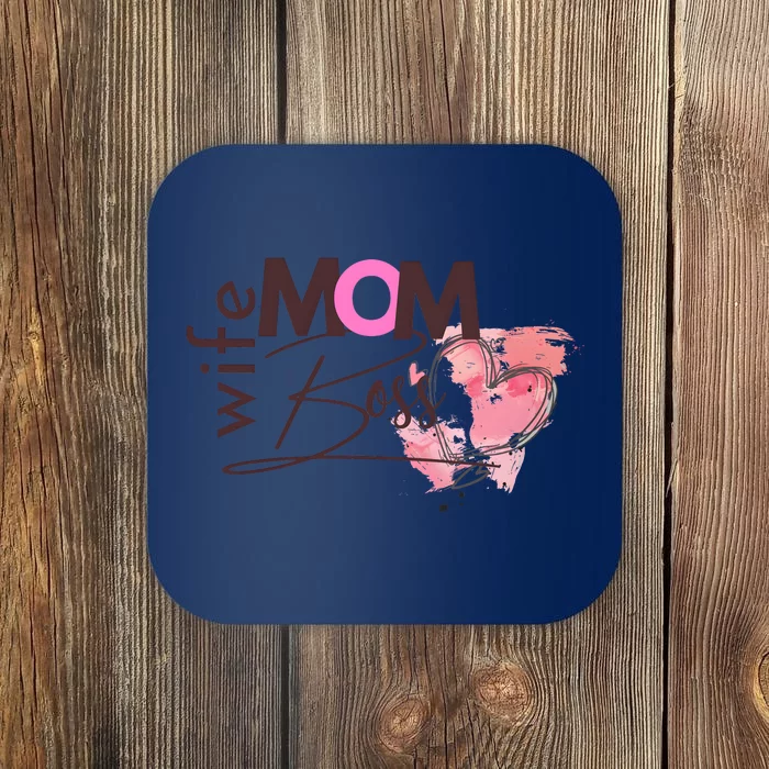 Mom Wife Boss MotherS Day Coaster