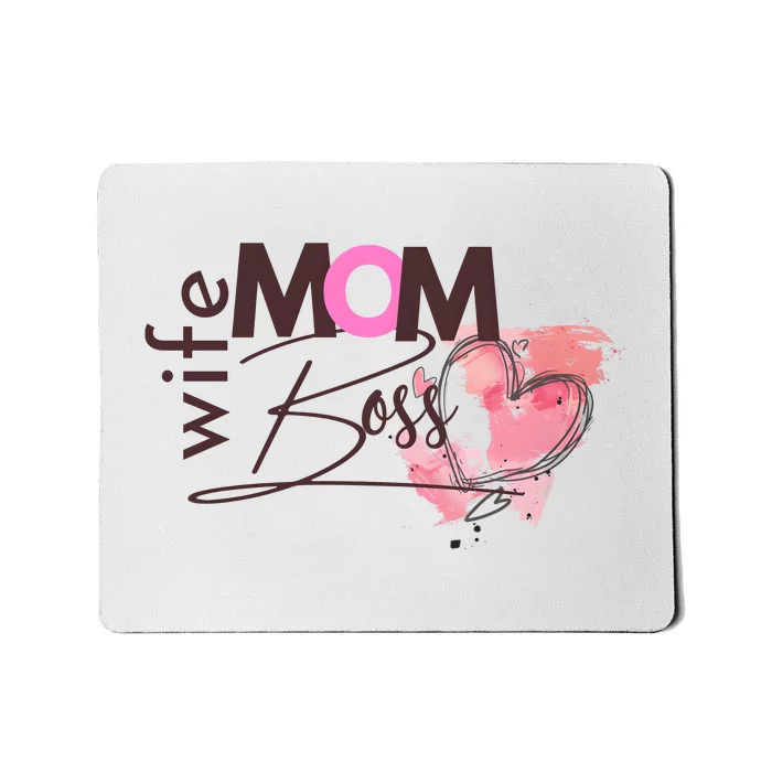 Mom Wife Boss MotherS Day Mousepad