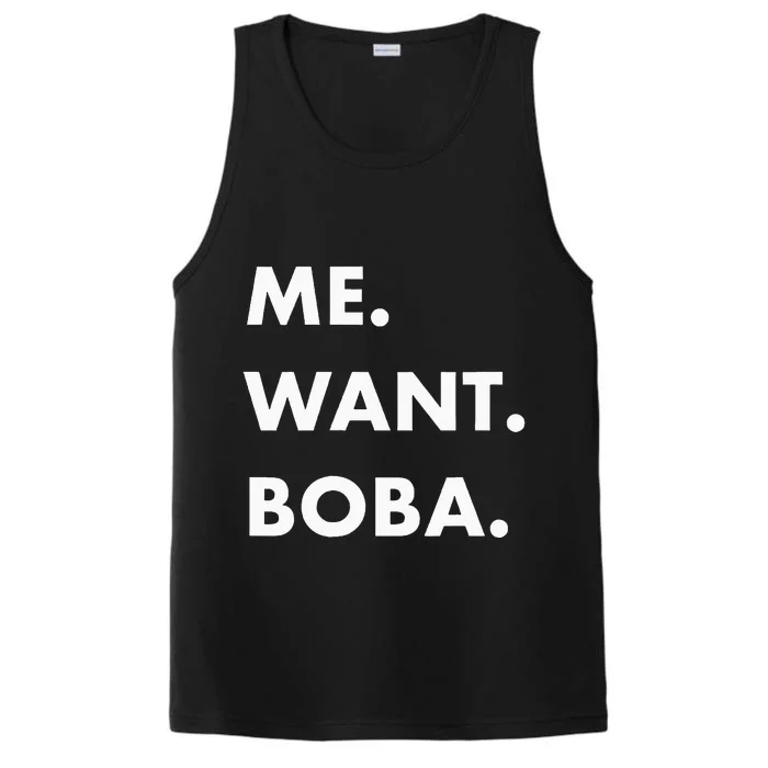 Me Want Boba Milk Tea Funny Asian Drink Performance Tank