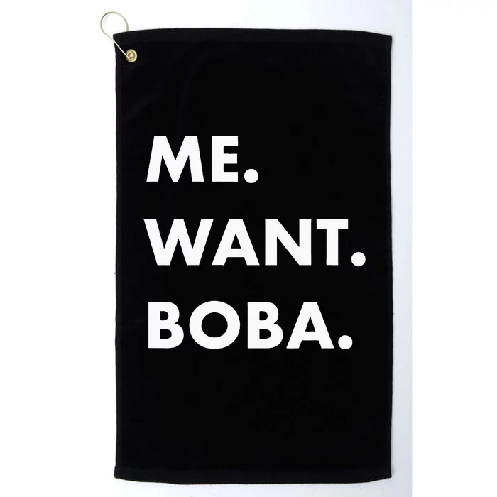 Me Want Boba Milk Tea Funny Asian Drink Platinum Collection Golf Towel