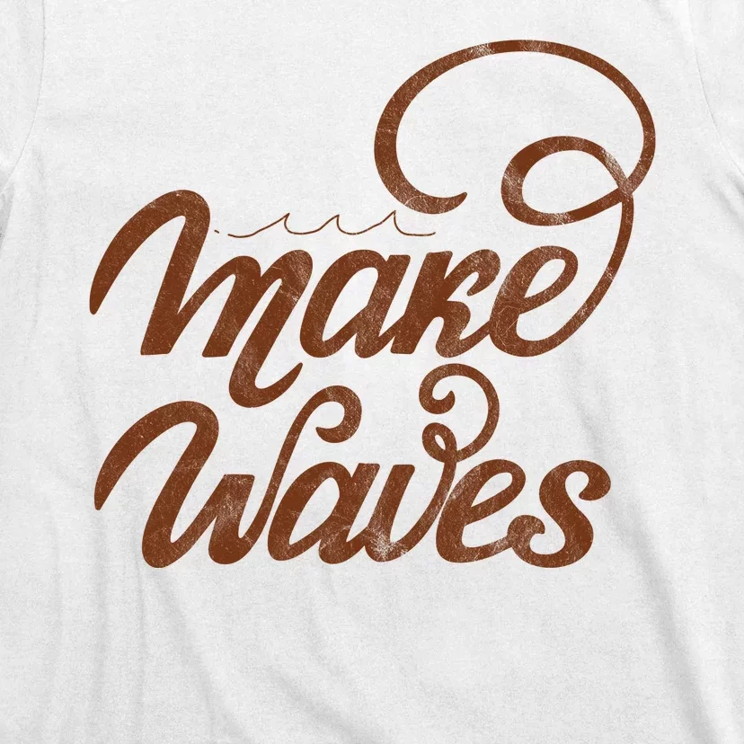 Make Waves Beach Vacation T-Shirt