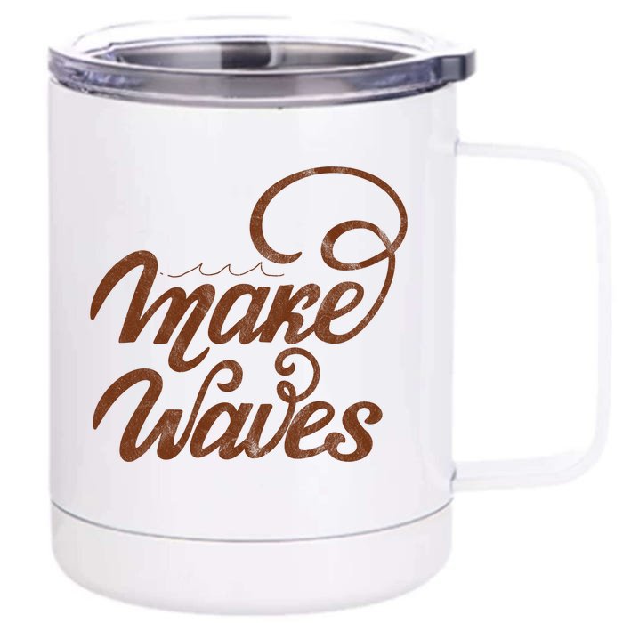 Make Waves Beach Vacation Front & Back 12oz Stainless Steel Tumbler Cup