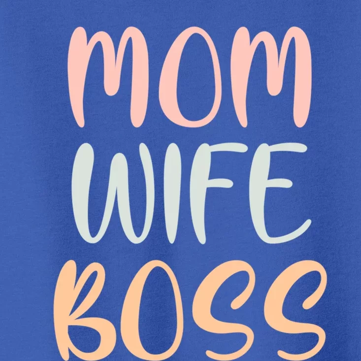 Mom Wife Boss Funny Mom Joke Quote Humor Mother's Day Gift Toddler T-Shirt