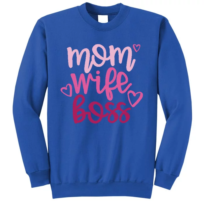 Mom Wife Boss Funny Gift Sweatshirt