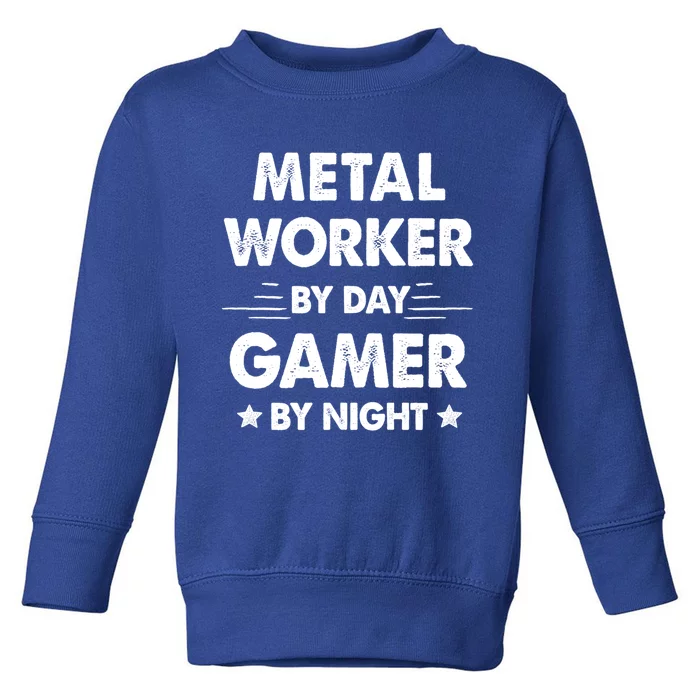 Metal Worker By Day Gamer By Night Gift Toddler Sweatshirt