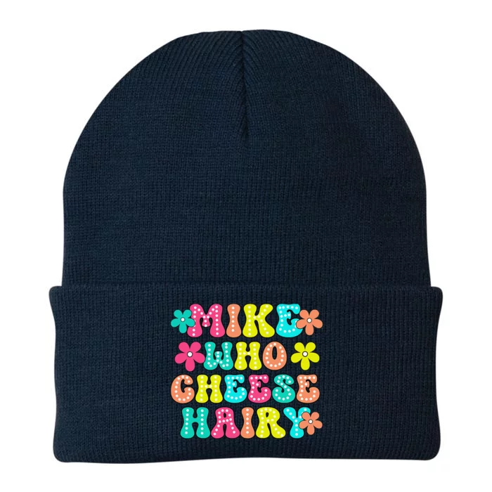 Mike Who Cheese Hairy Funny Saying Knit Cap Winter Beanie