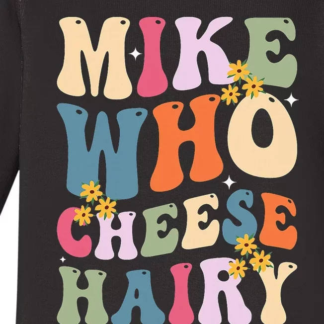 Mike Who Cheese Hairy Baby Long Sleeve Bodysuit