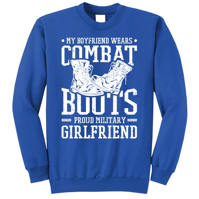 Military Wears Combat Boots Proud Army Friend Cute Gift Tall Sweatshirt